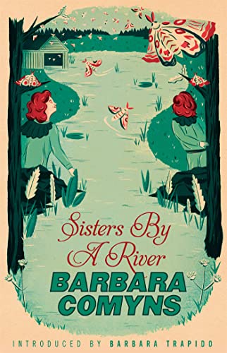 Stock image for Sisters By A River: A Virago Modern Classic (Virago Modern Classics) for sale by WorldofBooks