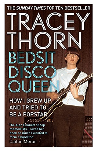 Imagen de archivo de Bedsit Disco Queen: How I grew up and tried to be a pop star a la venta por Bulk Book Warehouse