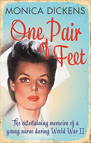Beispielbild fr One Pair of Feet: The Entertaining Memoirs of a Young Nurse During World War II: A Virago Modern Classic (Virago Modern Classics) zum Verkauf von HPB-Ruby