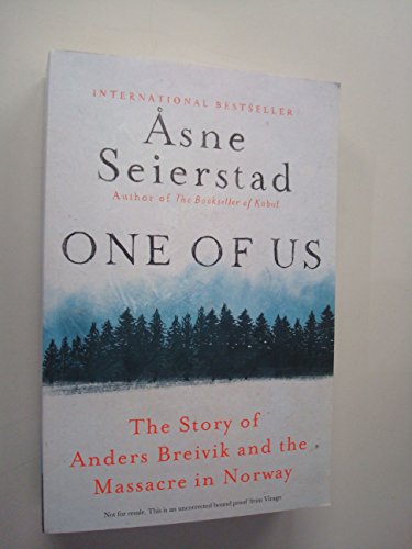 Beispielbild fr One of Us: The Story of Anders Breivik and the Massacre in Norway: The Story of Anders Breivik and the Massacres in Norway zum Verkauf von WorldofBooks