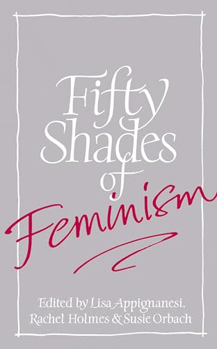 Stock image for Fifty Shades of Feminism for sale by ThriftBooks-Atlanta