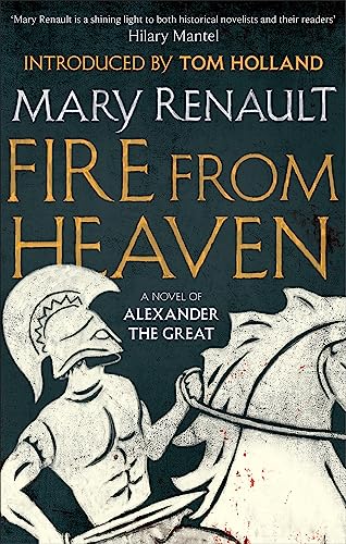 Beispielbild fr Fire from Heaven : A Novel of Alexander the Great: A Virago Modern Classic zum Verkauf von Smartbuy