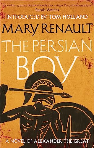 Beispielbild fr The Persian Boy: A Novel of Alexander the Great: A Virago Modern Classic zum Verkauf von Ammareal