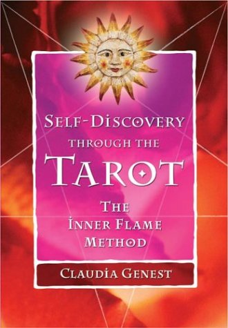 Self-Discovery Through the Tarot: The Inner Flame Method (9781844090211) by Genest, Claudia