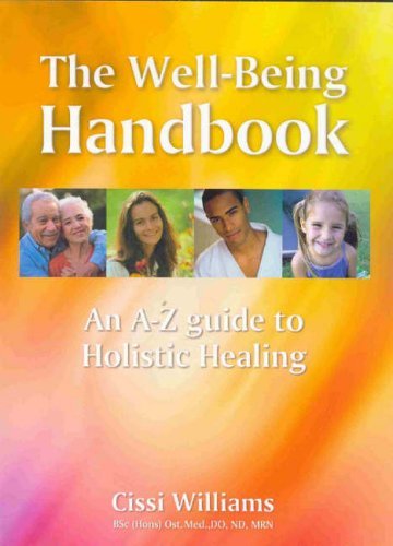 Stock image for Well-being Handbook: An A-Z Guide to Holistic Healing: An A-Z Guide to Holisitic Healing for sale by Goldstone Books