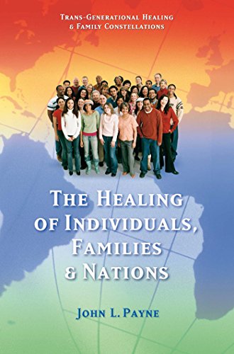 9781844090662: The Healing of Individuals, Families & Nations: Transgenerational Healing & Family Constellations Book 1