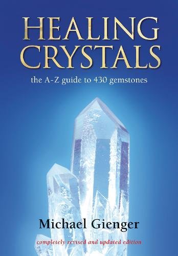Beispielbild fr Healing Crystals: A-Z to 430 Gemstones zum Verkauf von AwesomeBooks
