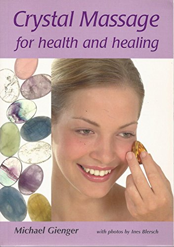 Stock image for Crystal Massage for Health and Healing for sale by WorldofBooks