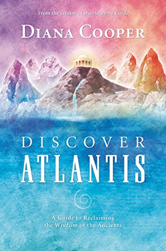 Imagen de archivo de Discover Atlantis: A Guide to Reclaiming the Wisdom of the Ancients a la venta por Goodwill of Colorado