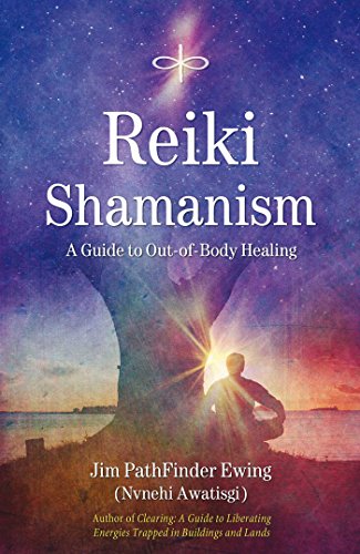 Stock image for Reiki Shamanism: A Guide to Out-of-Body Healing for sale by Dream Books Co.