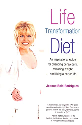 9781844091676: Life Transformation Diet: An Inspirational Guide For Changing Behaviours, Releasing Weight and Living a Better Life