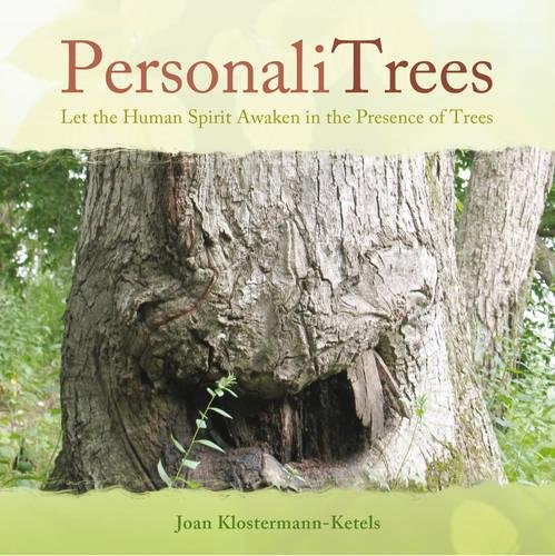 Stock image for PersonaliTrees: Let the Human Spirit Awaken in the Presence of Trees for sale by HPB Inc.