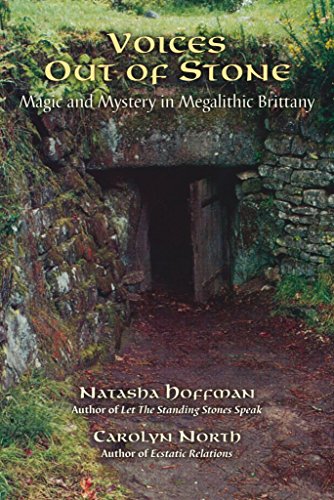 Beispielbild fr Voices Out Of Stone: Magic and Mystery in Megalithic Brittany zum Verkauf von WeBuyBooks