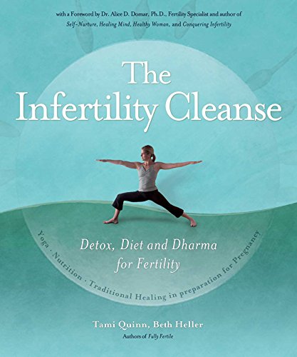 Stock image for The Infertility Cleanse : Detox, Diet and Dharma for Fertility for sale by Better World Books: West