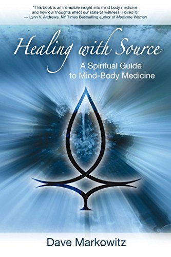 Beispielbild fr Healing with Source: A Spiritual Guide to Mind-Body Medicine zum Verkauf von Wonder Book