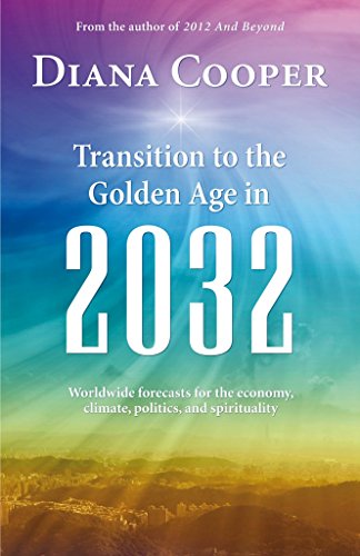 Imagen de archivo de Transition to the Golden Age in 2032 a la venta por ThriftBooks-Atlanta