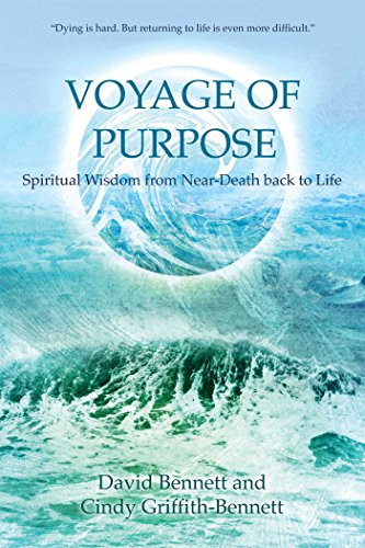 9781844095650: Voyage of Purpose: Spiritual Wisdom from Near-Death Back to Life: Spiritual Wisdom on the Road Back to Life