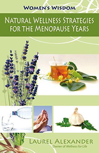 Beispielbild fr Natural Wellness Strategies for the Menopause Years zum Verkauf von Better World Books