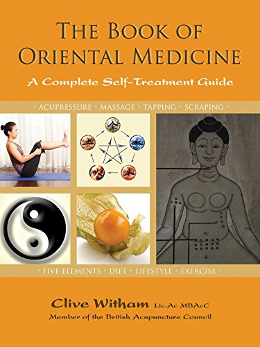 Imagen de archivo de The Book of Oriental Medicine: A Complete Self-Treatment Guide a la venta por Zoom Books Company