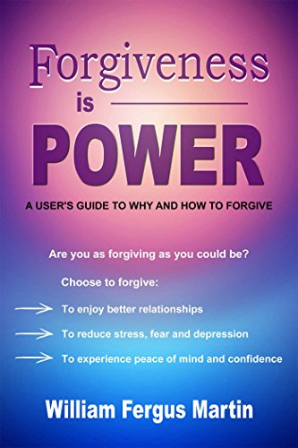 9781844096282: Forgiveness is Power: A User's Guide to Why and How to Forgive