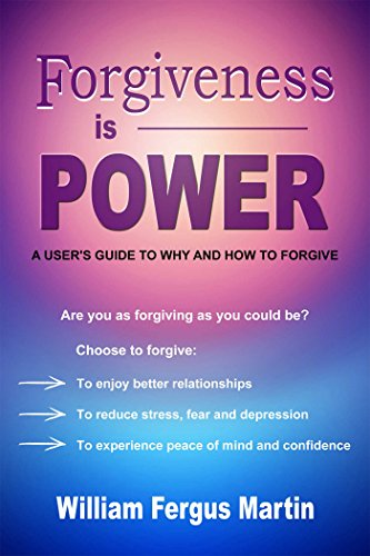 Stock image for Forgiveness is Power: A User's Guide to Why and How to Forgive for sale by WorldofBooks