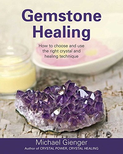 Imagen de archivo de Gemstone Healing: How to choose and use the right crystal and healing technique a la venta por BooksRun