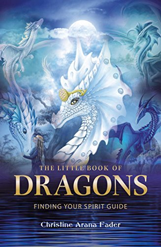 Stock image for The Little Book of Dragons: Finding your spirit guide for sale by Goodwill Books