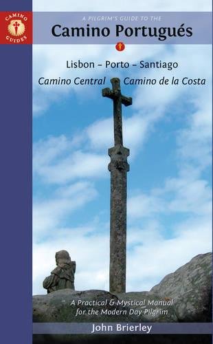 9781844096817: Camino Guide A Pilgrim's Guide to the Camino Portugues: Lisbon - Porto - Santiago: Camino Central / Camino de la Costa