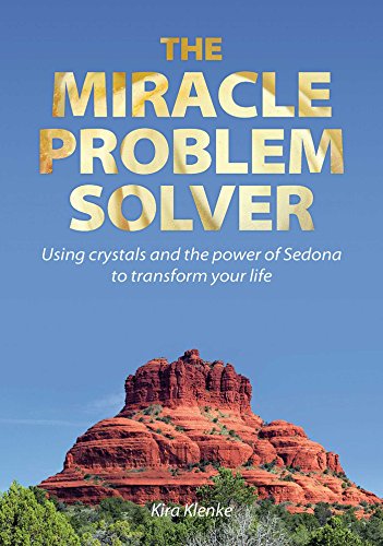 Beispielbild fr The Miracle Problem Solver: Using Crystals and the Power of Sedona to Transform Your Life zum Verkauf von ThriftBooks-Dallas