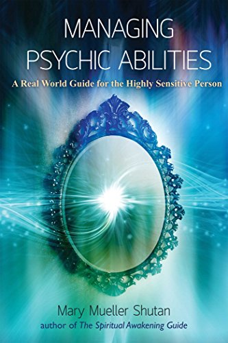 Beispielbild fr Managing Psychic Abilities: A Real World Guide for the Highly Sensitive Person zum Verkauf von AwesomeBooks