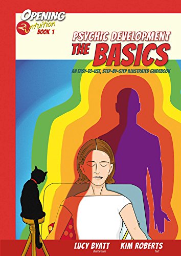 Immagine dell'editore per Psychic Development the Basics: An Easy to Use Step-by-Step Illustrated Guidebook (Opening2intuition): Volume 1 venduto da Bahamut Media
