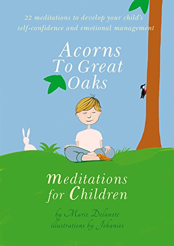 Beispielbild fr Acorns to Great Oaks: Meditations for Children zum Verkauf von SecondSale