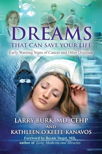 9781844097449: Dreams That Can Save Your Life: Early Warning Signs of Cancer and Other Diseases