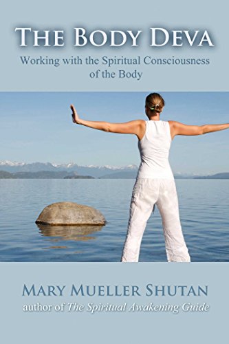 Beispielbild fr The Body Deva: Working with the Spiritual Consciousness of the Body zum Verkauf von BooksRun
