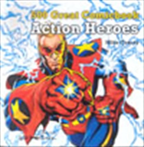 Stock image for 500 Great Comicbook Action Heroes for sale by WorldofBooks