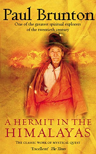 Stock image for A Hermit in the Himalayas : A Unique Travelogue by One of the Greatest Spiritual Explorers of the Twentieth Century for sale by Better World Books