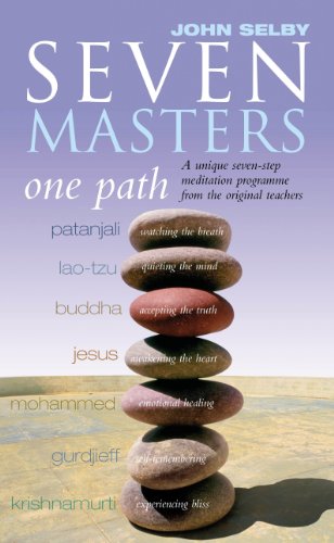 Beispielbild fr Seven Masters, One Path: Meditation Secrets From The World's Greatest Teachers zum Verkauf von WorldofBooks