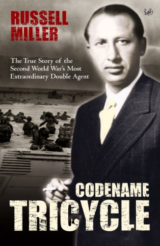 9781844130887: Codename Tricycle: The true story of the Second World War's most extraordinary double agent