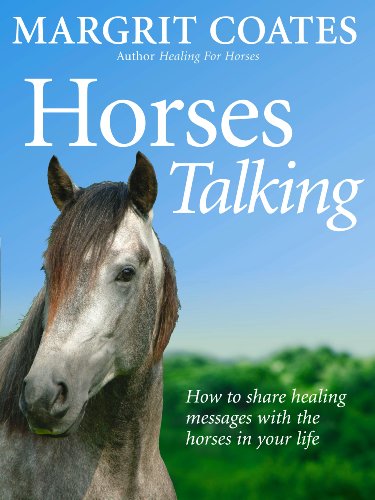 Beispielbild fr Horses Talking: How to share healing messages with the horses in your life zum Verkauf von WorldofBooks