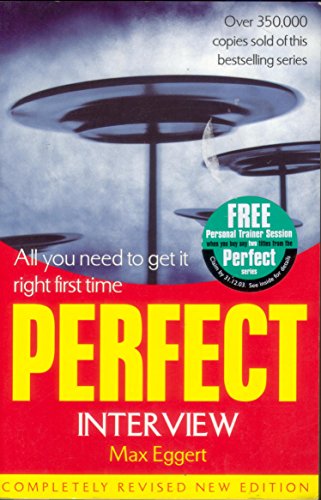 9781844131433: The Perfect Interview: All you need to get it right the first time