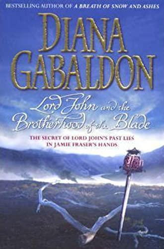 9781844132010: Lord John & the Brotherhood of the Blade: The Secret of Lord John's Past Lies in Jamie Fraser's Hands