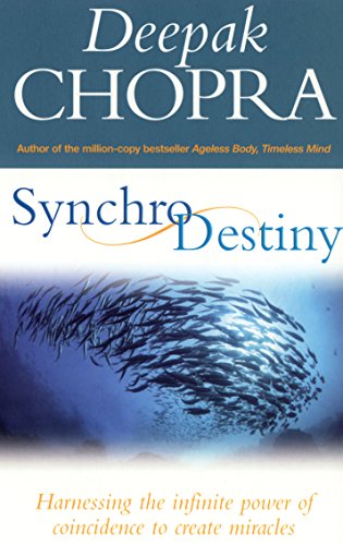9781844132195: Synchrodestiny: Harnessing the Infinite Power of Coincidence to Create Miracles