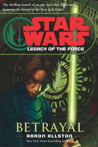 9781844133024: Star Wars: Legacy of the Force I - Betrayal: Bk. 1
