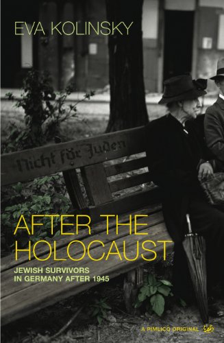 9781844133178: After The Holocaust: Jewish Survivors in Germany after 1945