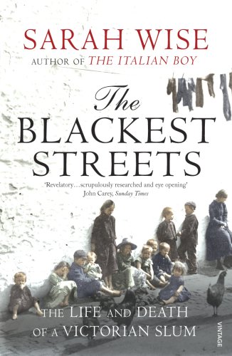 9781844133314: The Blackest Streets: The Life and Death of a Victorian Slum
