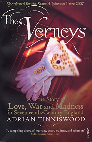 Imagen de archivo de The Verneys: Love, War and Madness in Seventeenth-Century England a la venta por WorldofBooks
