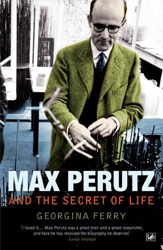 Stock image for Max Perutz And The Secret Of Life for sale by WorldofBooks