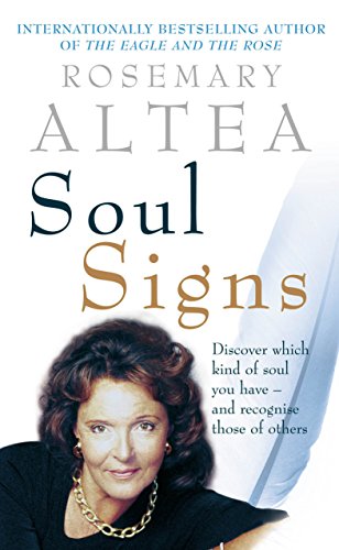 Imagen de archivo de Soul Signs: Discover Which Kind of Soul You Have - And Recognise Those of Others. Rosemary Altea: xiv a la venta por WorldofBooks