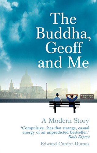 9781844135684: The Buddha, Geoff and Me: A Modern Story