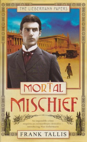 Mortal Mischief (Signed/Lined/Dated and Inscribed Uncorrected Book Proof)